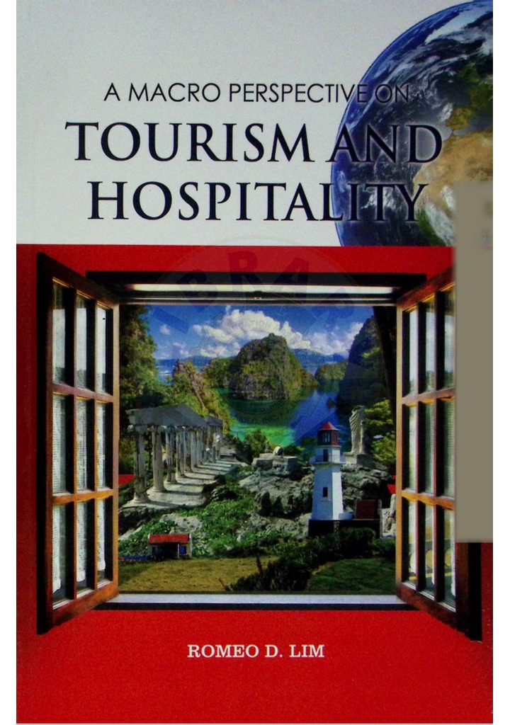 A macroperspective on tourism and hospitality by Lim 2019